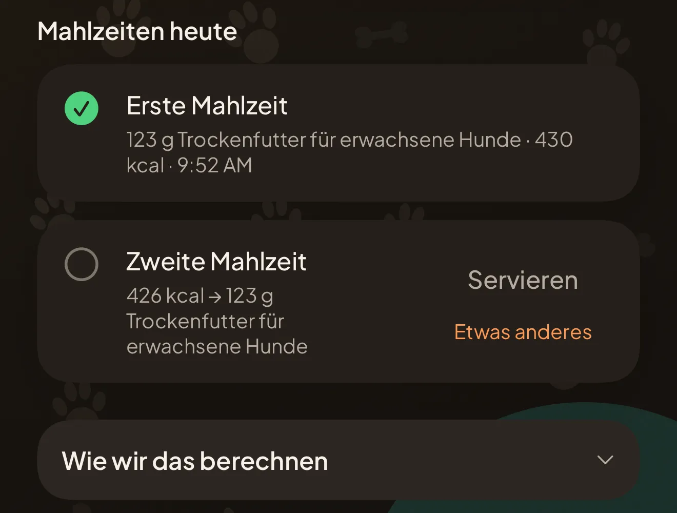 Die heutigen Mahlzeiten in der App: die erste serviert und abgehakt, die zweite steht noch aus, dazu das Aufklappmenü mit der Rechnung.